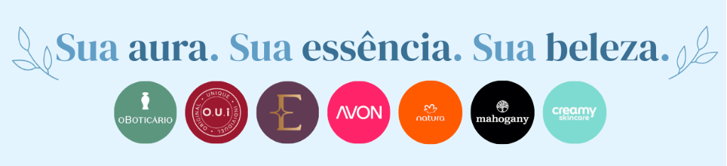 Sua aura. Sua essência. Sua beleza.